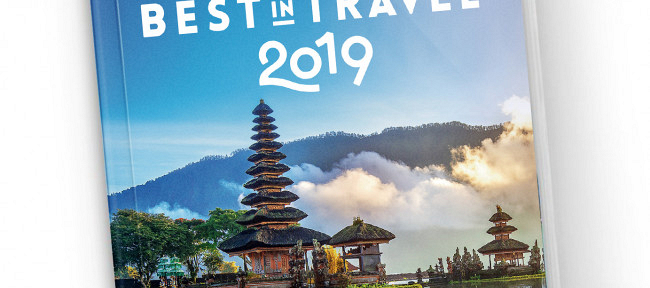 Dove andare nel 2019 ? Il meglio del meglio per Lonely Planet