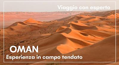 Alla scoperta dell'OMAN con esperto 